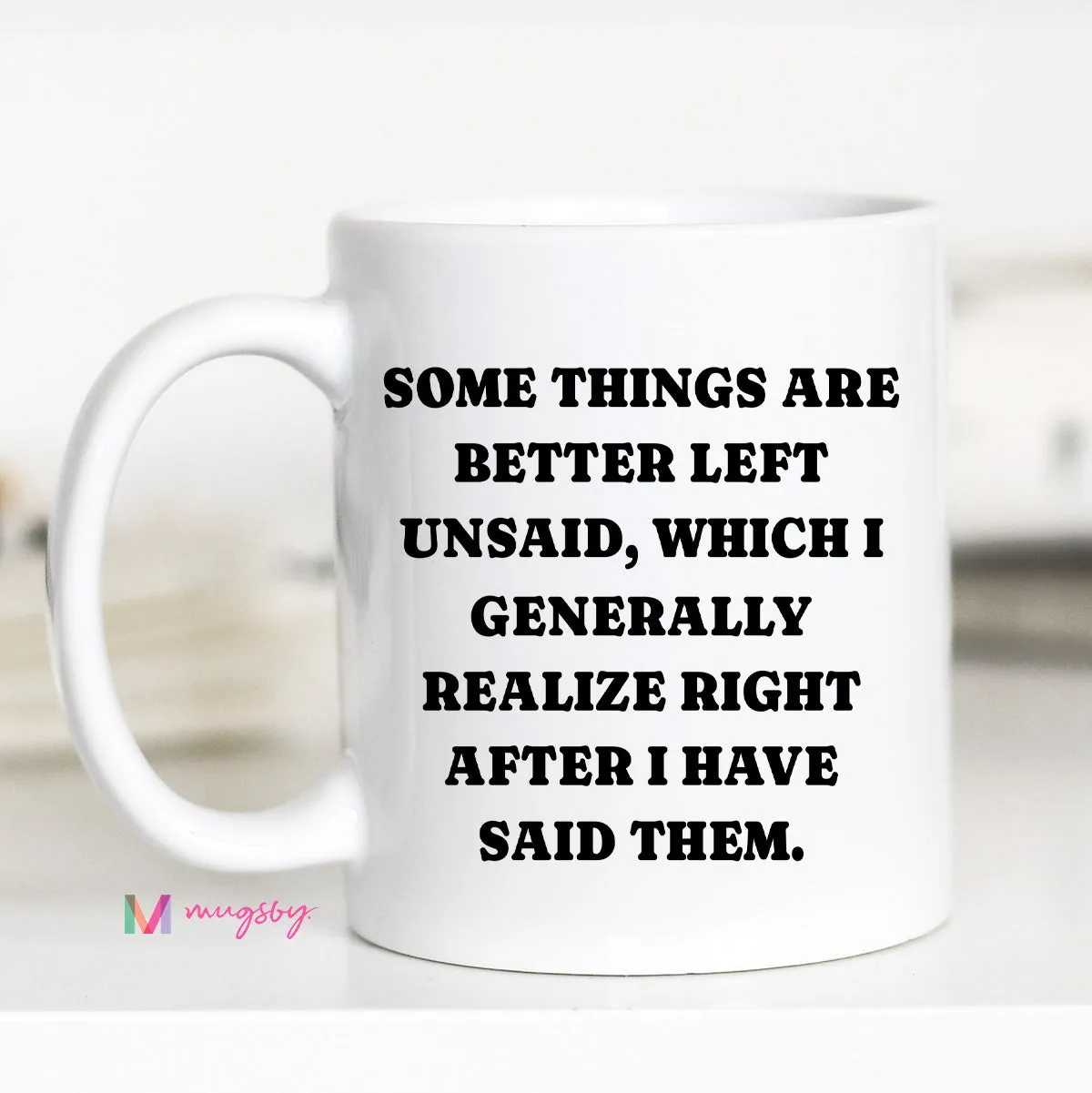 Mugsby Some Things Are Better Left Unsaid kop 325 ml sjov