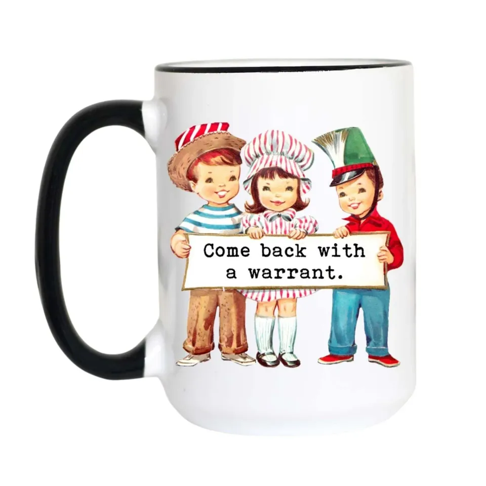 Mugsby Come Back With a Warrant krus 325 ml