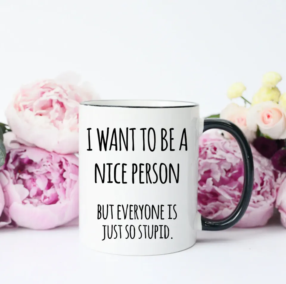 Mugsby I Want to be a Nice Person krus 325 ml hvid sjov