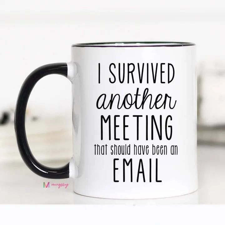 Mugsby I Survived Another Meeting krus 325 ml hvid