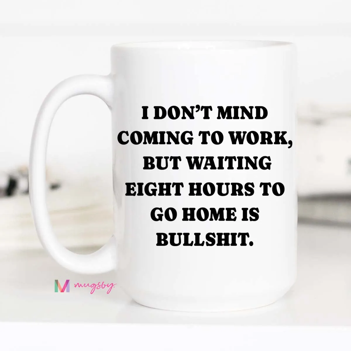 Mugsby Waiting Eight Hours kop hvid 325 ml sjov