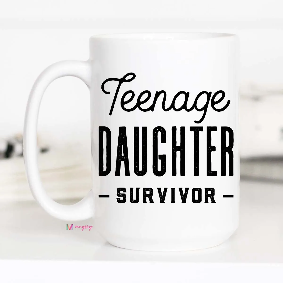 Mugsby Teenage Daughter Survivor kop 325 ml sjov