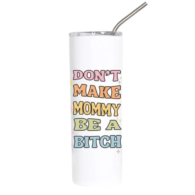 Mugsby Don't Make Mommy Be a Bitch termokop 591 ml sjov