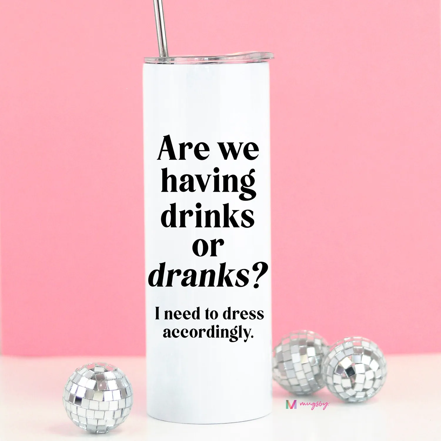 Mugsby Are We Having Drinks or Dranks termokrus 20 oz isoleret