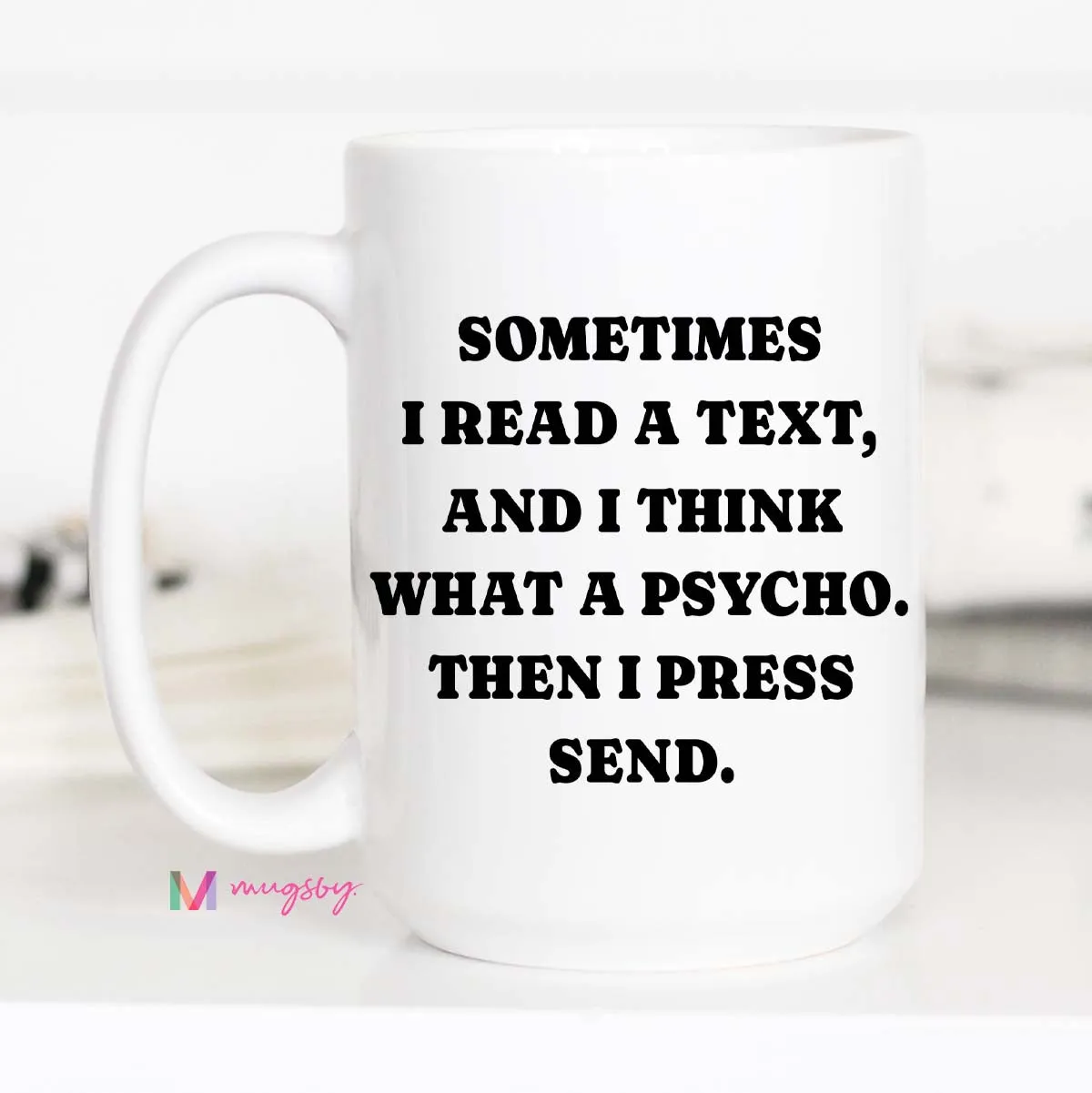 Mugsby Then I Press Send krus hvid 325 ml sjov