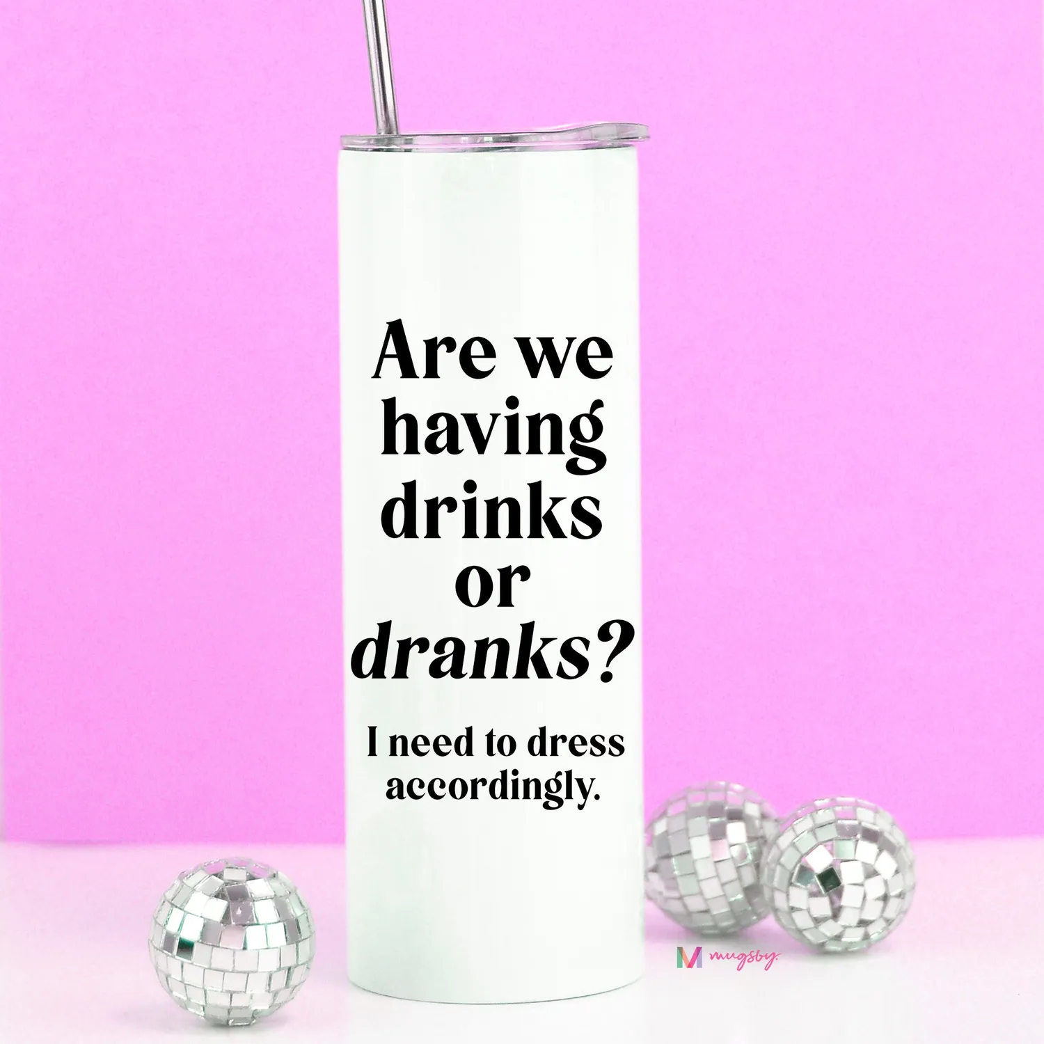 Mugsby Are We Having Drinks or Dranks termokrus 20 oz isoleret