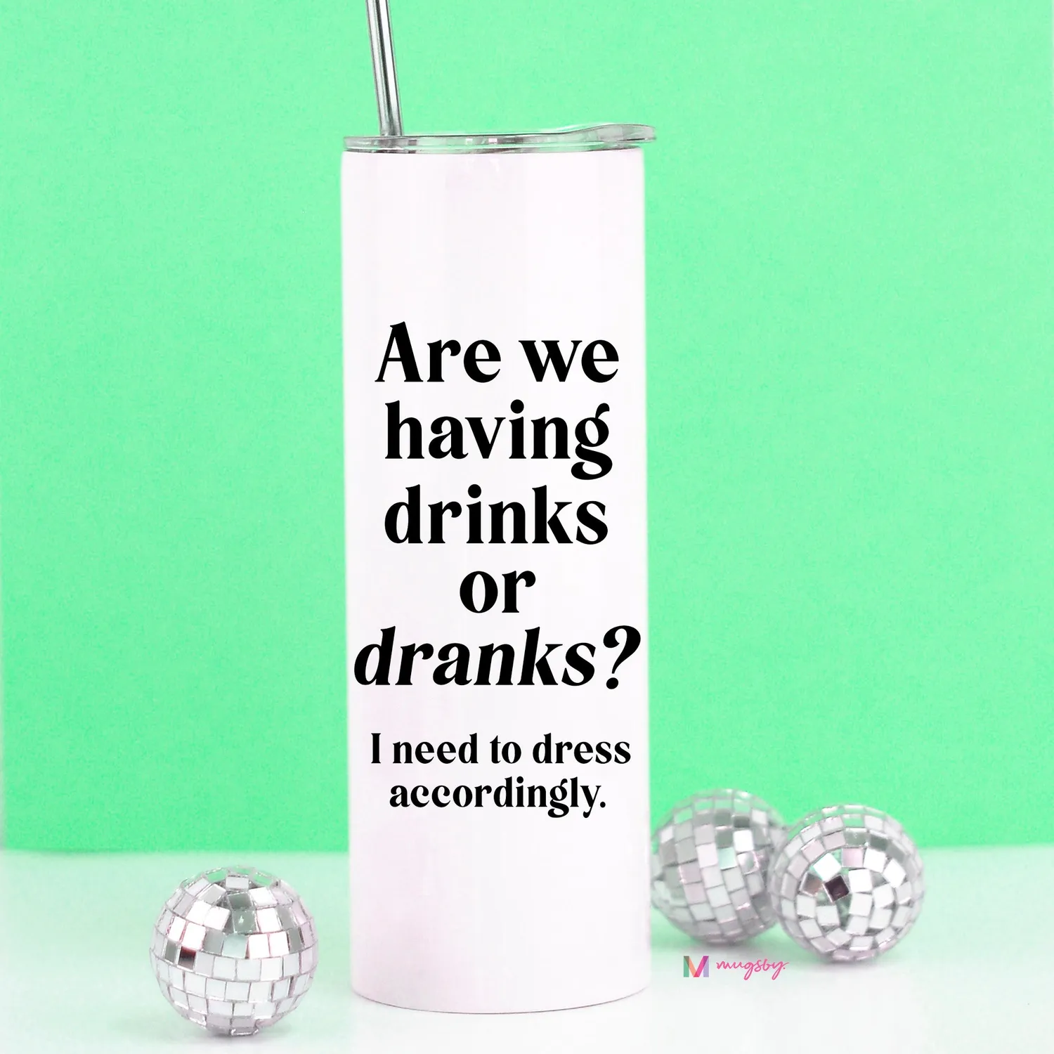 Mugsby Are We Having Drinks or Dranks termokrus 20 oz isoleret