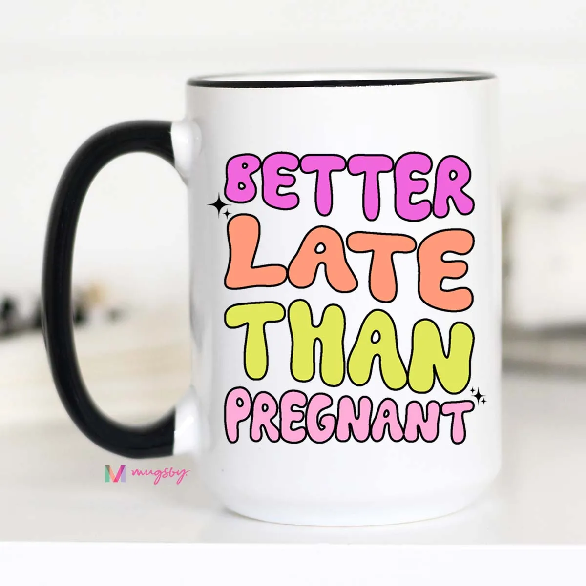 Mugsby Better Late Than Pregnant krus 325 ml hvid