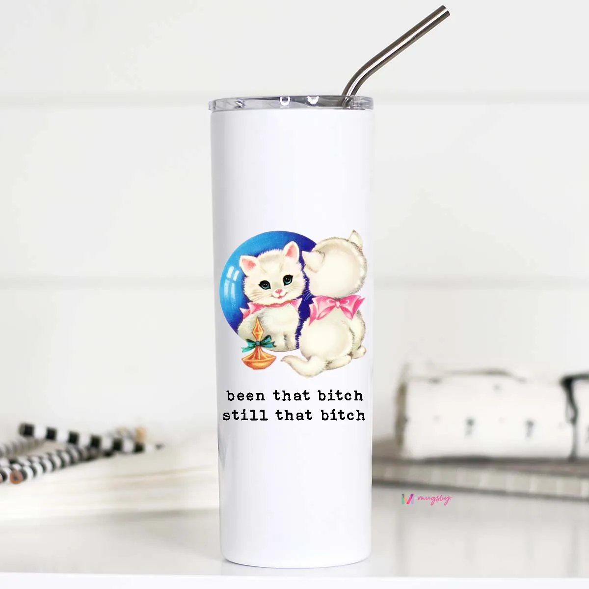 Mugsby Been That Bitch tumbler 591 ml katte sugerør