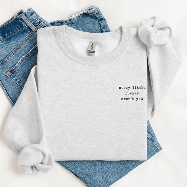 Mugsby Nosey Little Fucker sweatshirt grå sjov