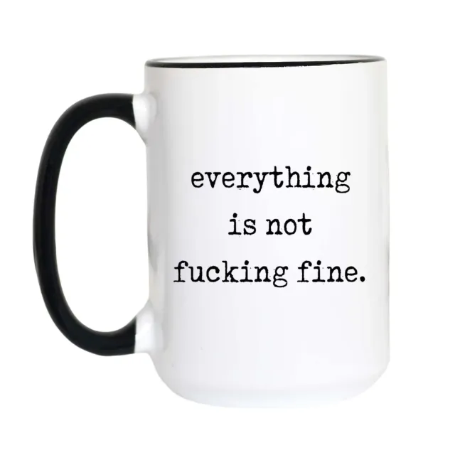 Mugsby Everything Is Not Fine krus hvid 325 ml