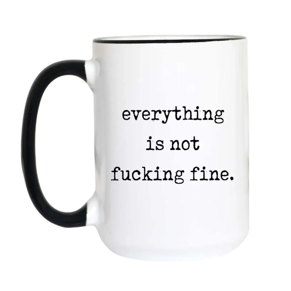Mugsby Everything Is Not Fine krus hvid 325 ml