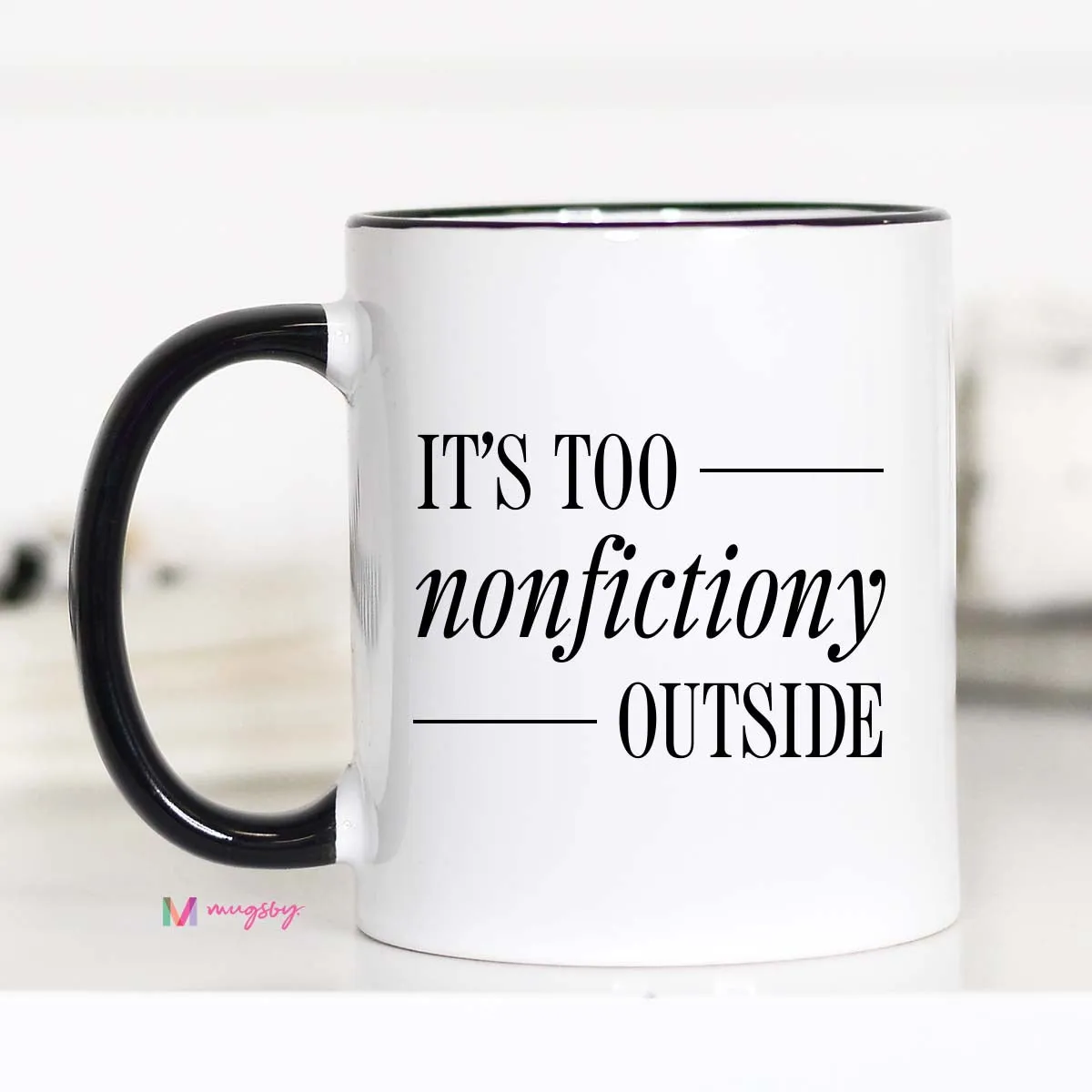Mugsby Too Nonfictiony Krus hvid 325 ml sjov