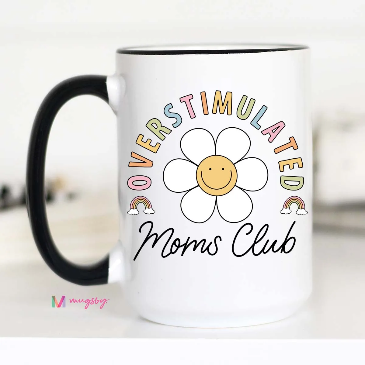 Mugsby Overstimulated Mom's Club krus 11 oz hvid