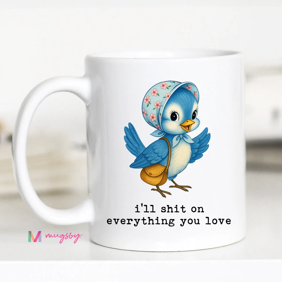 Mugsby I'll Shit On Everything kop hvid 325 ml sjov