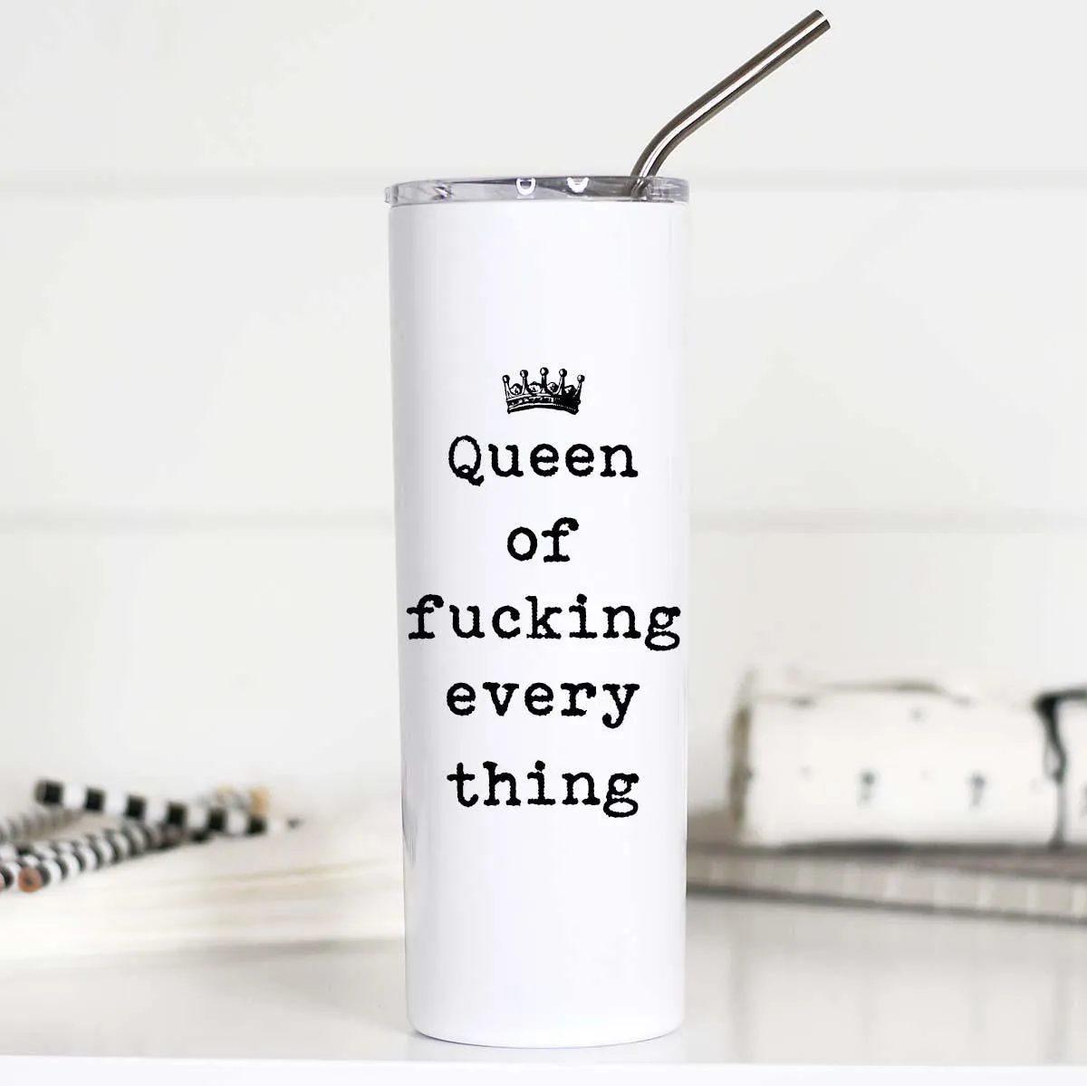 Mugsby Queen of Fucking Everything tumbler 591 ml