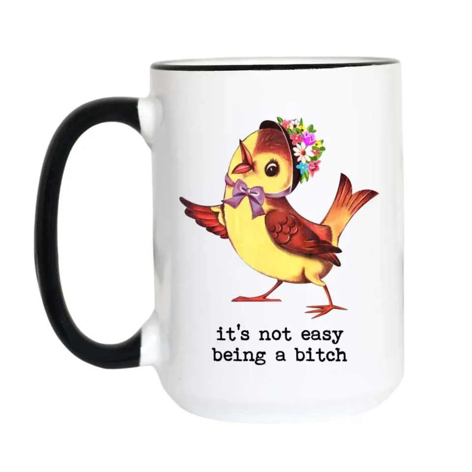 Mugsby It's Not Easy Being a Bitch kop 11 oz hvid sjov