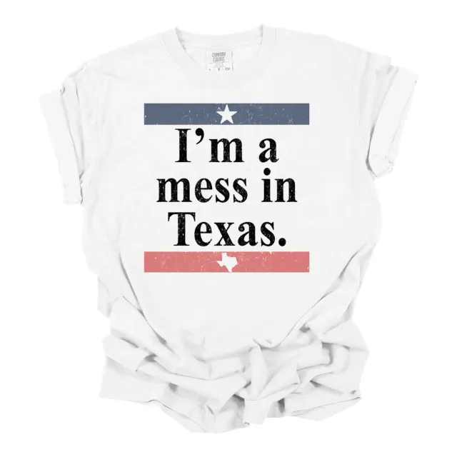 Mugsby I'm a Mess in Texas t-shirt Small grafisk