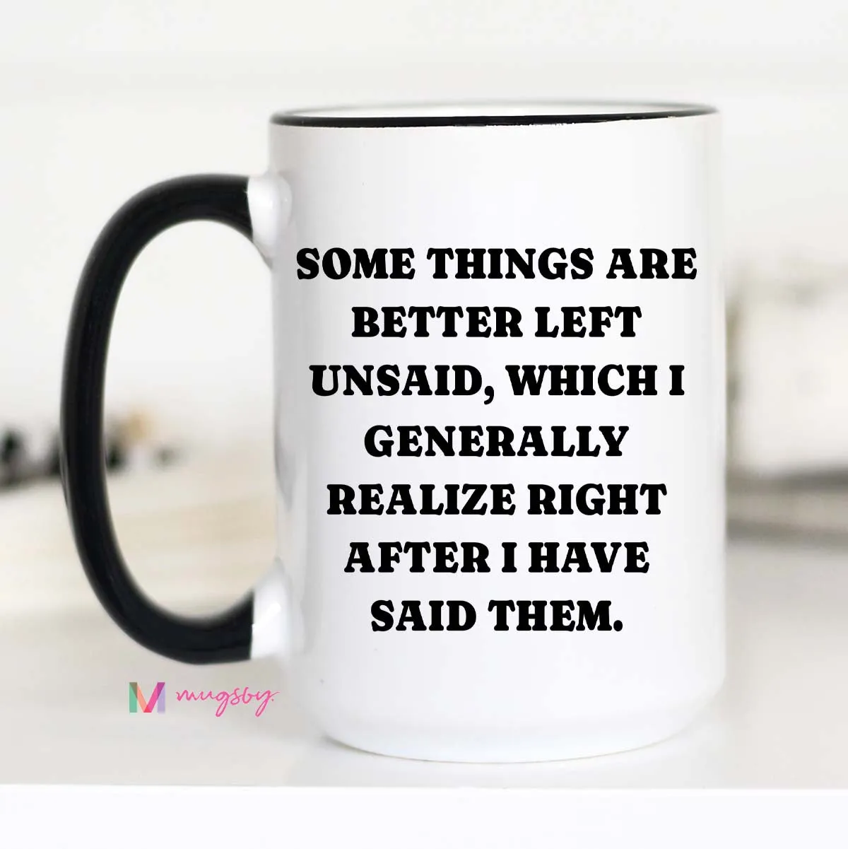 Mugsby Some Things Are Better Left Unsaid kop 325 ml sjov