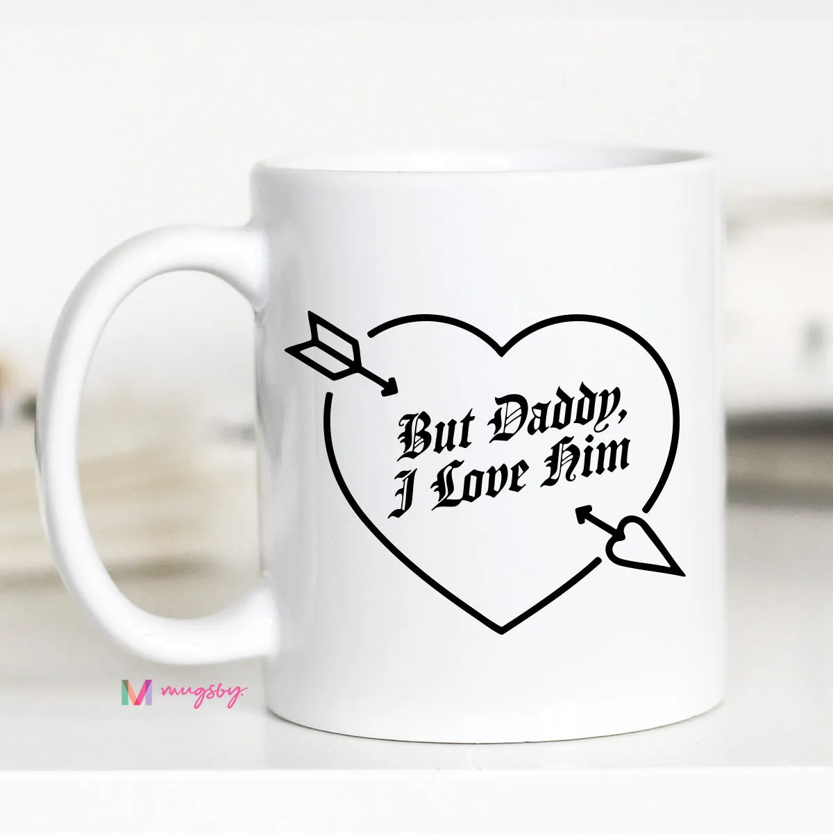 Mugsby But Daddy I Love Him krus 325 ml hvid