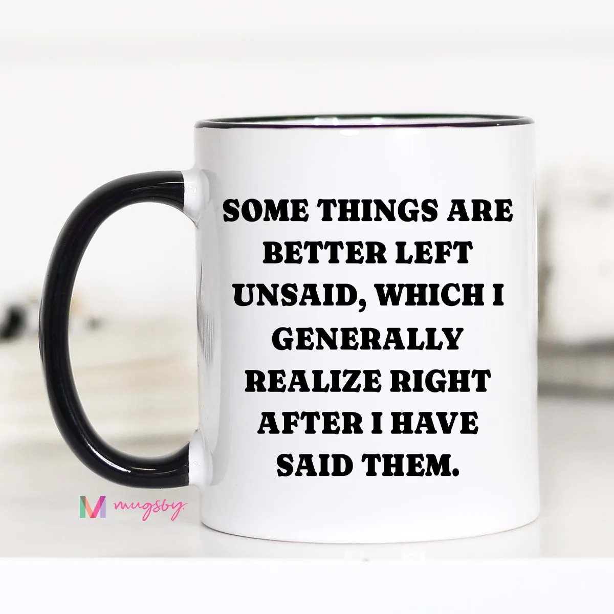 Mugsby Some Things Are Better Left Unsaid kop 325 ml sjov