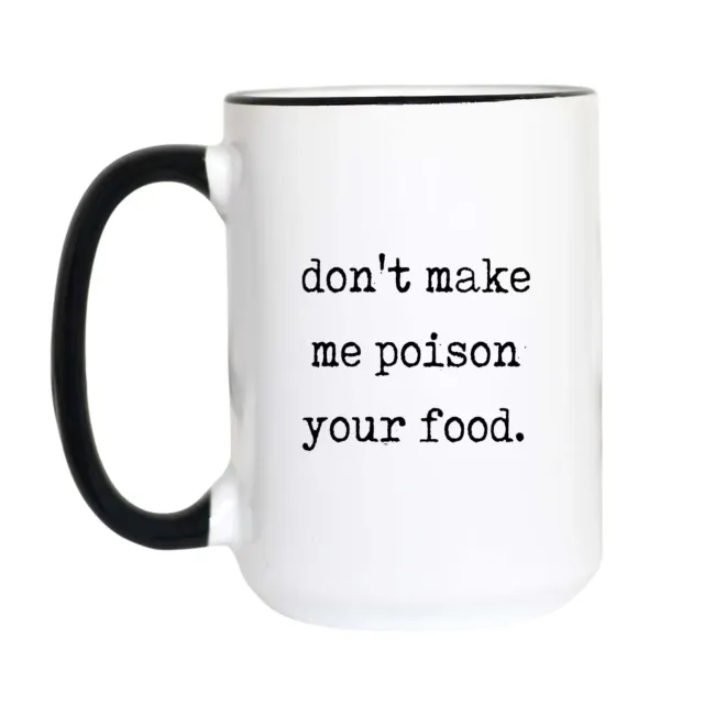 Mugsby Don't Make Me Poison Your Food kop hvid 325 ml sjov