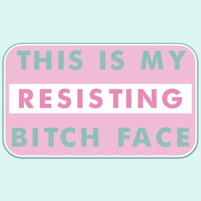 Mugsby This is my Resisting Bitch Face klistermærke vinyl sjov