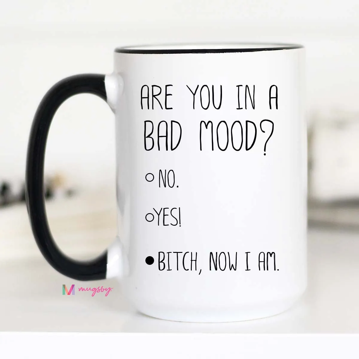 Mugsby Are You in a Bad Mood Kop 325 ml sarkastisk
