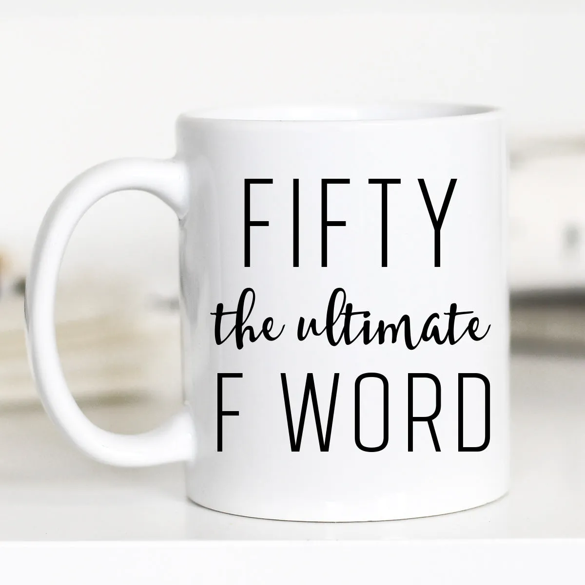 Mugsby Fifty Ultimate F Word krus 325 ml fødselsdag