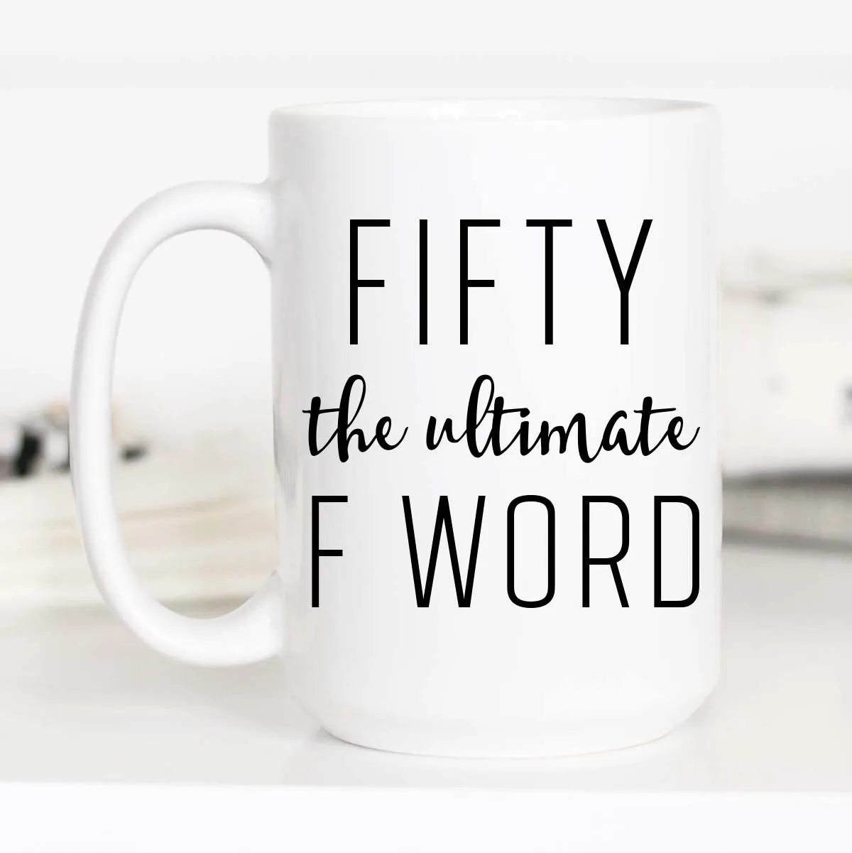 Mugsby Fifty Ultimate F Word krus 325 ml fødselsdag