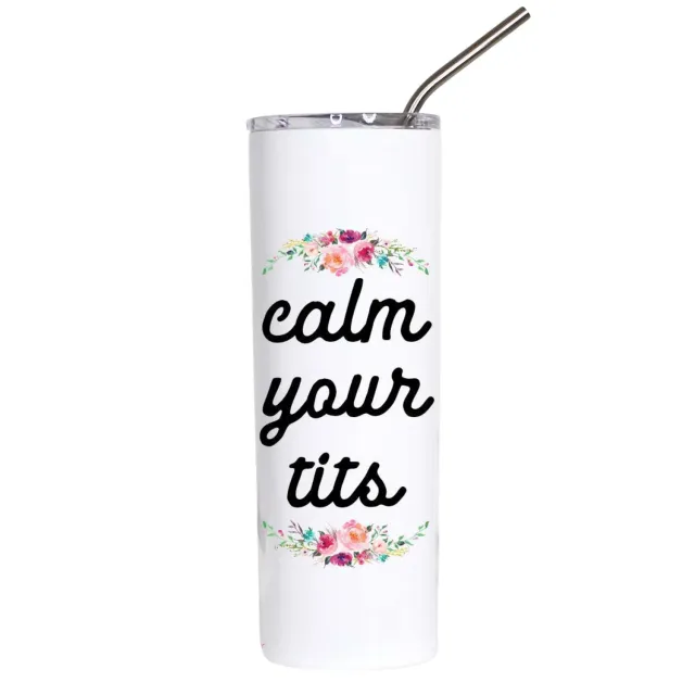 Mugsby Calm Your Tits tumbler 20 oz blomst