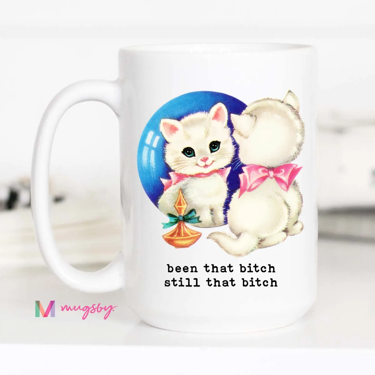 Mugsby Been That Bitch Still That Bitch katte krus 325 ml