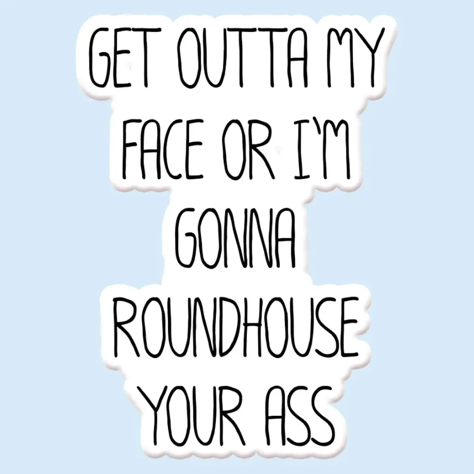 Mugsby Get Out of My Face sticker vinyl sjov