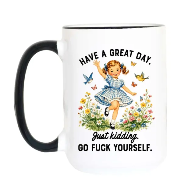 Mugsby Have a Great Day Just Kidding krus 325 ml sarkastisk