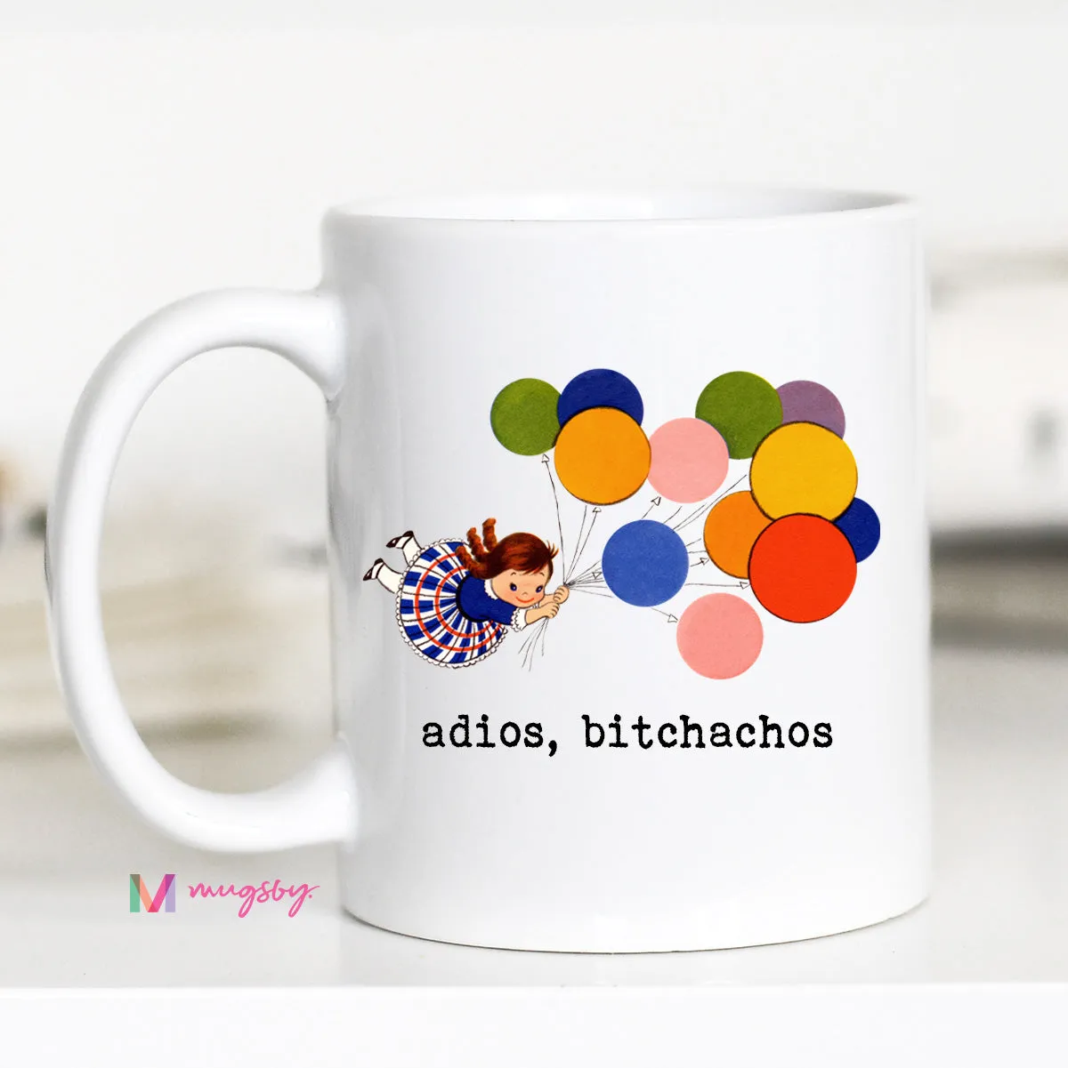 Mugsby Adios Bitchachos krus 325 ml hvid