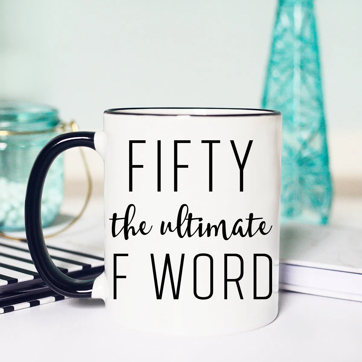 Mugsby Fifty Ultimate F Word krus 325 ml fødselsdag