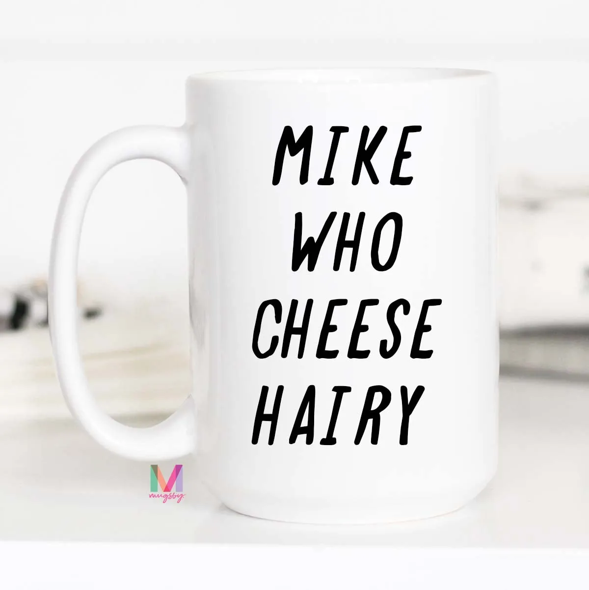 Mugsby Mike Who Cheese Hairy kaffekrus 325 ml sjov