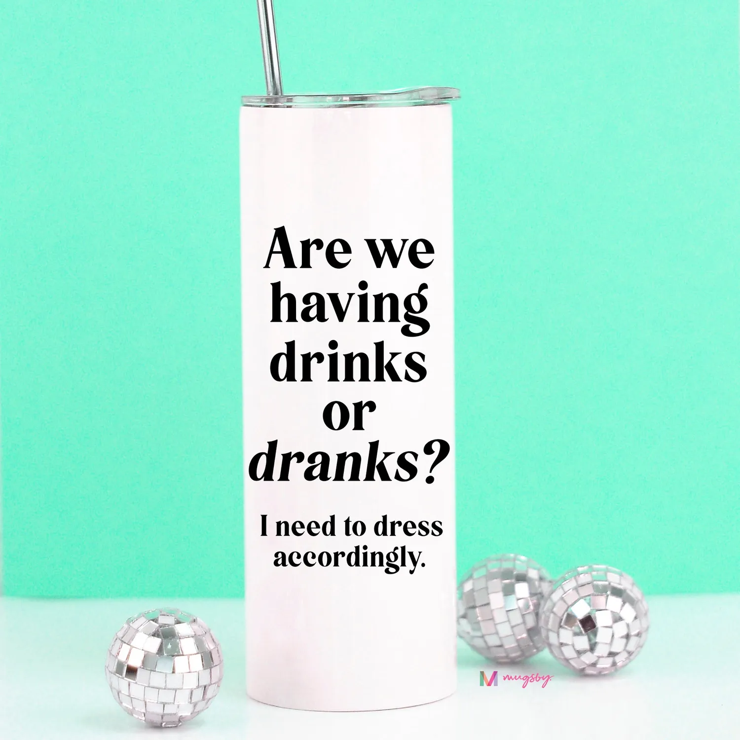 Mugsby Are We Having Drinks or Dranks termokrus 20 oz isoleret
