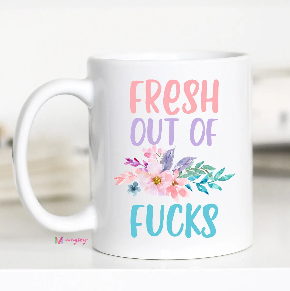 Mugsby Fresh Out of Fucks krus 325 ml blomstret