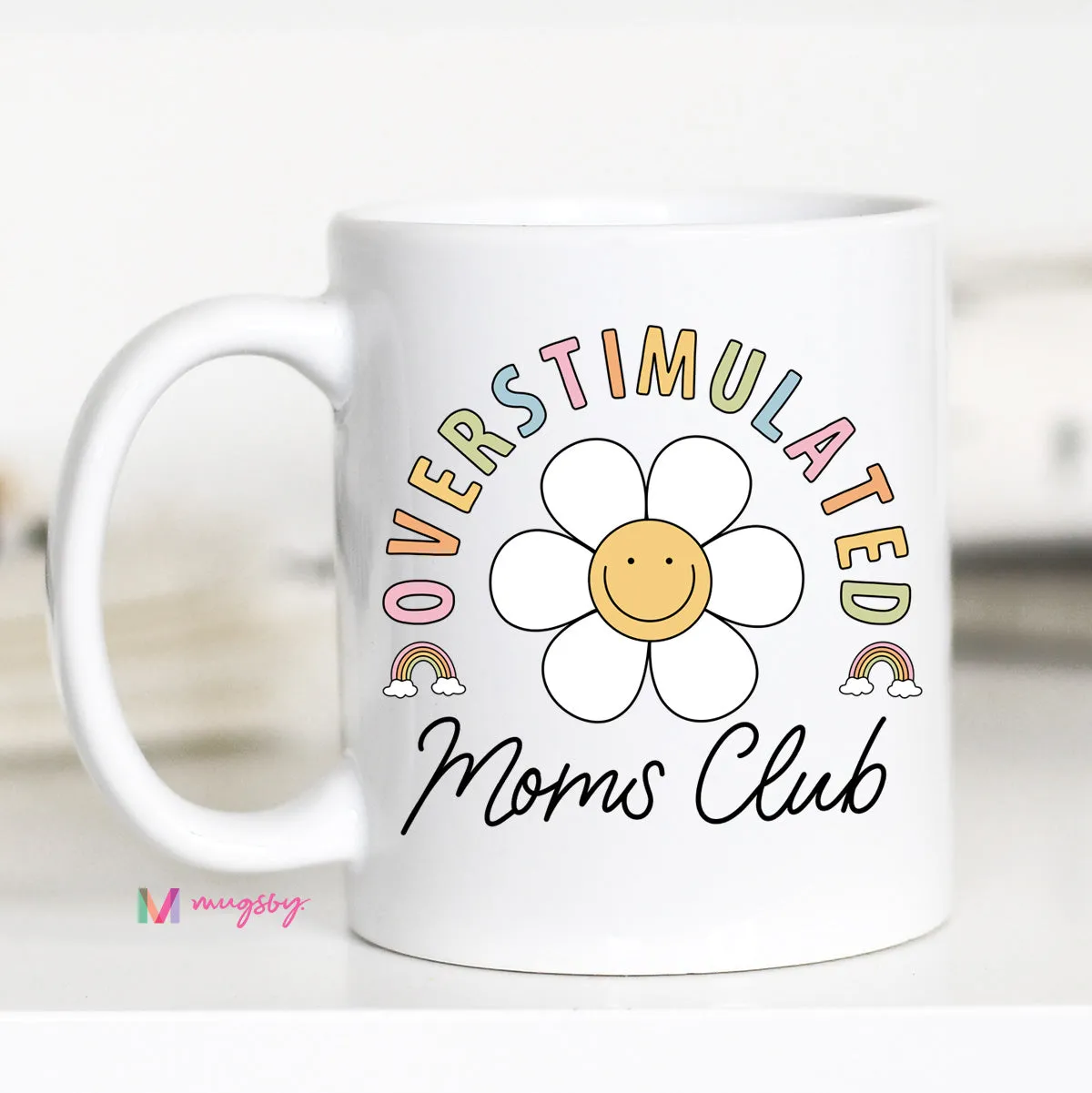 Mugsby Overstimulated Mom's Club krus 11 oz hvid
