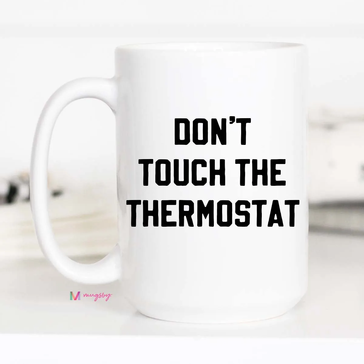 Mugsby Don't Touch Thermostat Kop 325 ml hvid keramik